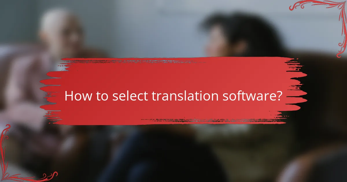 How to select translation software?